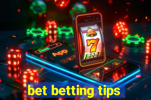 bet betting tips